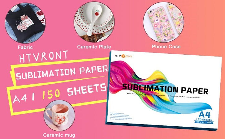 Latest Tips & Tricks on How to Use Sublimation Paper – HTVRONT