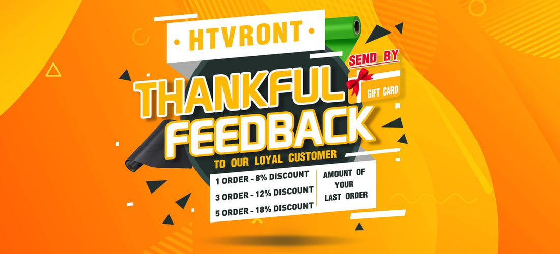 HTVRONT Thankful Discount to Our Loyal Customers