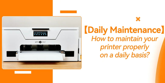Daily maintenance of the D1 DTF Printer