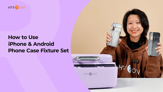 How to Use Phone Case Fixture Set - Phone Case Heat Press Guide - H17 HTVRONT