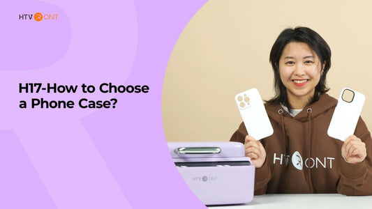 How to choose a Phone Case - Phone Case Heat Press Guide