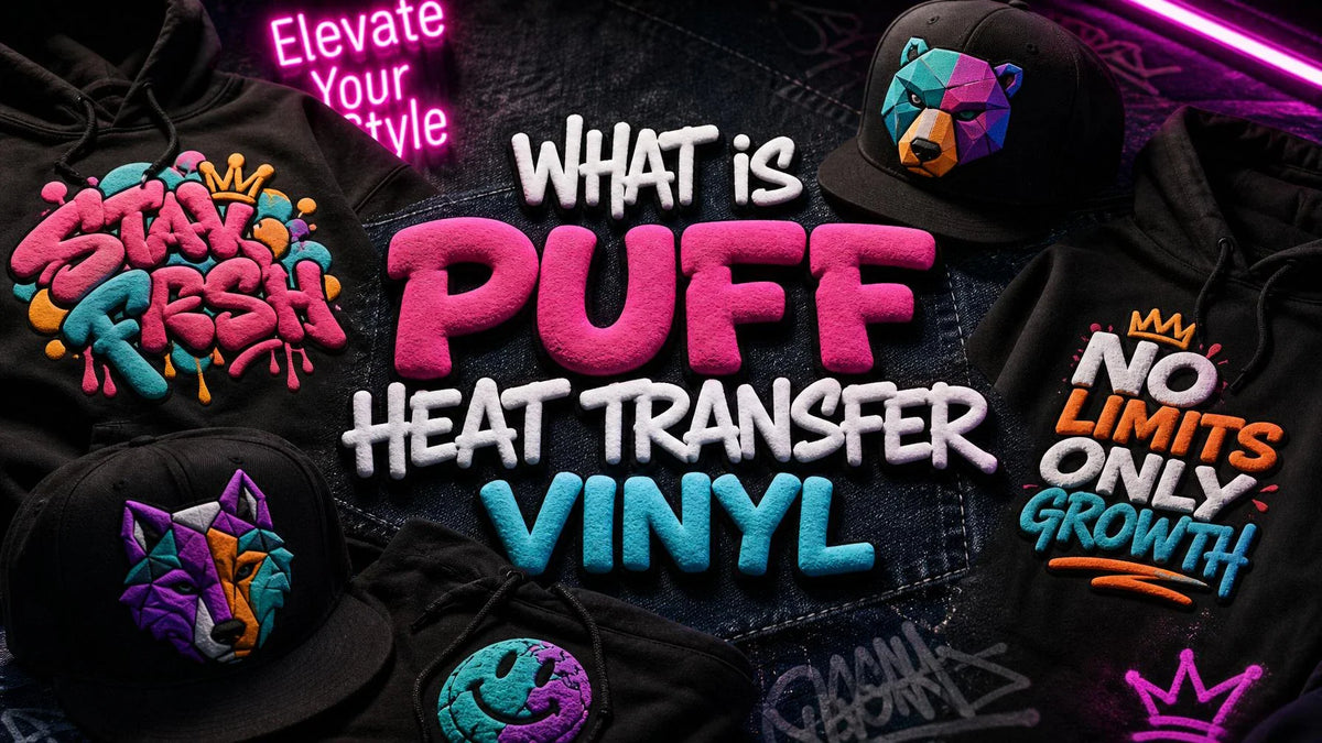 What is Puff Heat Transfer Vinyl-Blog cover-2026