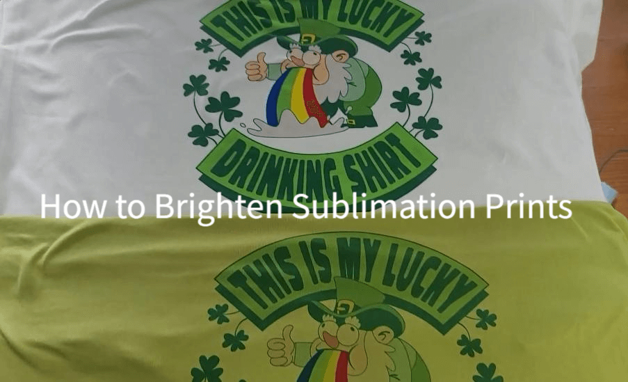 How to brighten Sublimation Prints