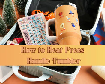 How to Heat Press a Handle Tumbler with HTVRONT A200