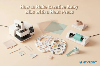 How to Make Creative Baby Bibs with a Heat Press