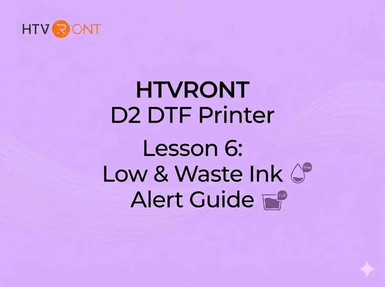 D2 DTF Printer Low & Waste Ink Alert Guide - D2 Lesson 6