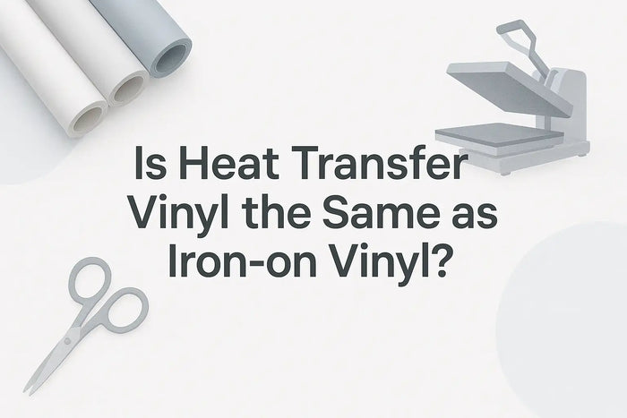 Cover of blog - Is Heat Transfer Vinyl the Same as Iron-on Vinyl