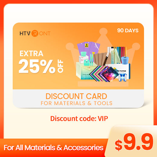 HTVRONT 25％ Off Discount Card (For Materials & Tools)