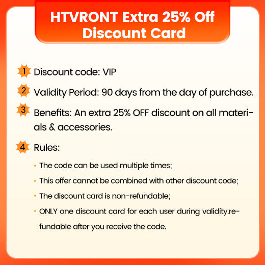HTVRONT 25％ Off Discount Card (For Materials & Tools)